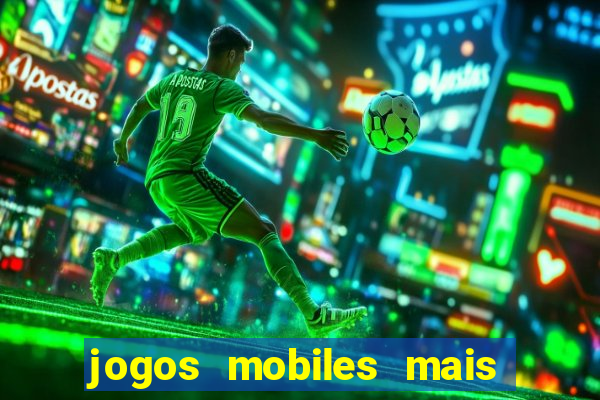 jogos mobiles mais jogados 2024